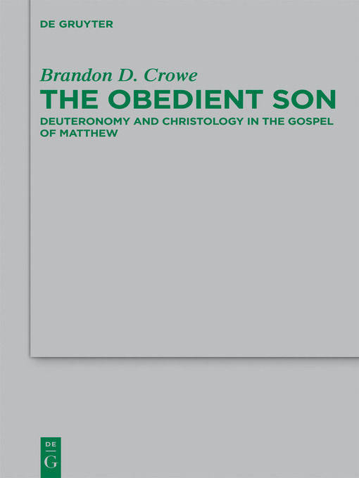 Title details for The Obedient Son by Brandon D. Crowe - Available
